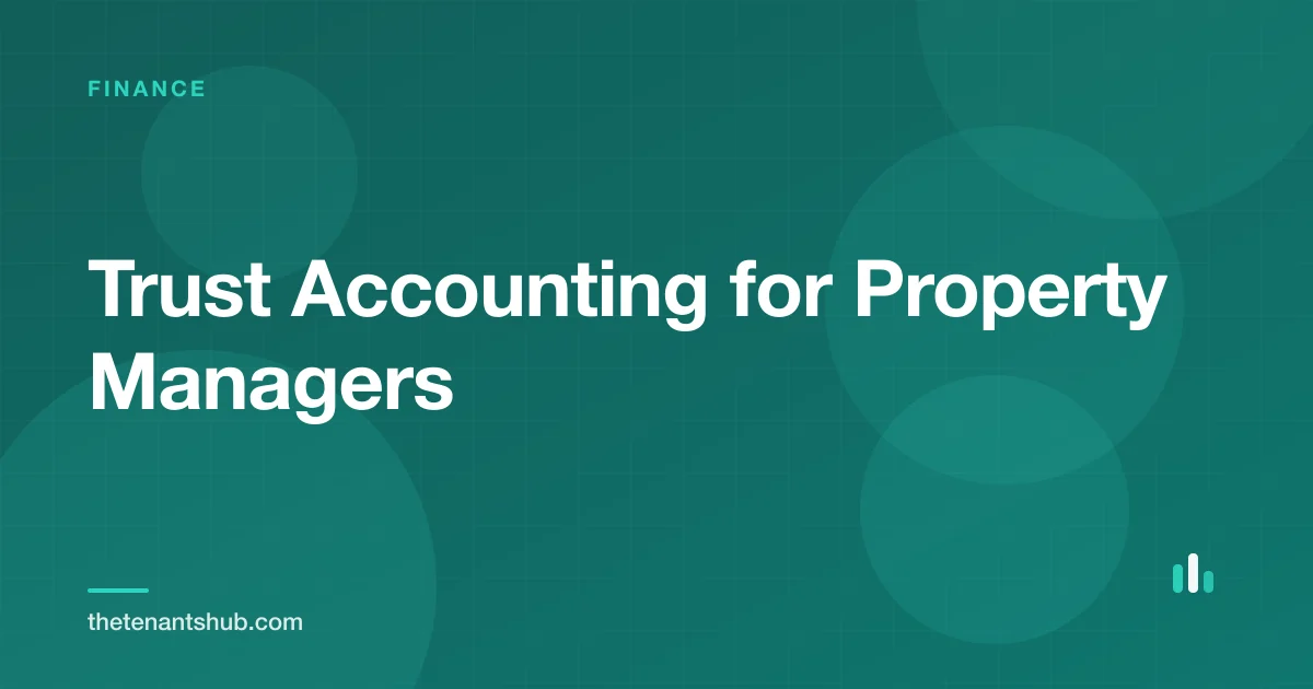 Illustration of a trust account holding separate owner and tenant ledger balances that reconcile to a single bank balance